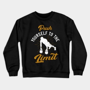 Fitness Workout Motivation Quote Crewneck Sweatshirt